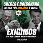 GUEDES_E_BOLSONARO_QUEREM_POR_A_AMAZONIA_A_VENDA (1)